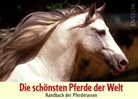 Judith Dutson, Judith Harri Dutson, Judith Harris Dutson, Judith Harris-Dutson, Bob Langrish, Bob Langrish... - Die schönsten Pferde der Welt
