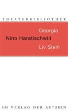 Nino Haratischwili - Georgia / Liv Stein