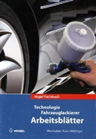 Aue, Klau Auer, Klaus Auer, Weinhube, Kar Weinhuber, Karl Weinhuber... - Technologie Fahrzeuglackierer Arbeitsblätter