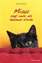 Paul Gallico - Miau sagt mehr als Tausend Worte