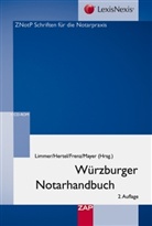 Norbert Frenz, Christian Hertel, Peter Limmer, Jörg Mayer - Würzburger Notarhandbuch, m. CD-ROM
