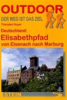 Thorsten Hoyer - Deutschland: Elisabethpfad von Eisenach nach Marburg