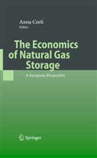Ann Cretì, Anna Cretì - The Economics of Natural Gas Storage
