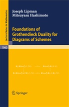 Mitsuyasu Hashimoto, Josep Lipman, Joseph Lipman - Foundations of Grothendieck Duality for Diagrams of Schemes