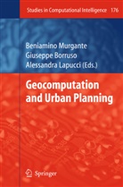 Giusepp Borruso, Giuseppe Borruso, Alessandra Lapucci, Beniamino Murgante - Geocomputation and Urban Planning