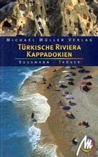Michael Bussmann, Gabriele Tröger - Türkische Riviera, Kappadokien