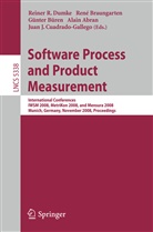 Alain Abran, Ren Braungarten, René Braungarten, Günter Büren, Günter Büren et al, Juan J. Cuadrado-Gallego... - Software Process and Product Measurement