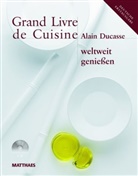Alain Ducasse - Grand Livre de Cuisine weltweit genießen, m. CD-ROM