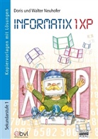 Dori Neuhofer, Doris Neuhofer, Walter Neuhofer - Informatix 1 XP