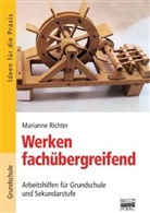 Marianne Richter - Werken fachübergreifend. Werken plus ... 2