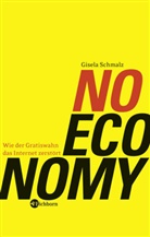 Gisela Schmalz - NO ECONOMY