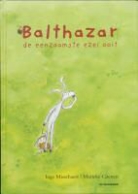 I. Misschaert, Inge Misschaert, M. Coenen, Marieke Coenen - Balthasar, de eenzamste ezel ooit