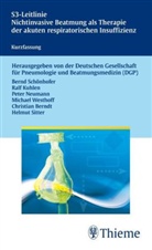 Christia Berndt, Christian Berndt, Ral Kuhlen, Ralf Kuhlen, Peter Neumann, Peter u a Neumann... - S3-Leitlinie Nichtinvasive Beatmung als Therapie der akuten respiratorischen Insuffizienz