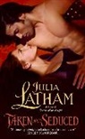 Julia Latham, Latham Julia - Taken and Seduced