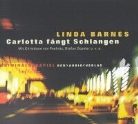 Linda Barnes, Christiane Poelnitz - Carlotta fängt Schlangen (Audiolibro)