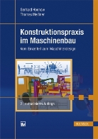 Gerhard Hoenow, Thomas Meißner - Konstruktionspraxis im Maschinenbau