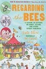 Klise Kate Klise, Kate Klise, M. Sarah Klise, Klise M. Sarah Klise - Regarding the bees