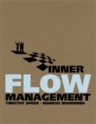 Maderner, Markus Maderner, SPEE, Timoth Speed, Timothy Speed - Inner Flow Management