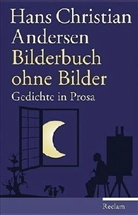 Hans  Christian Andersen - Bilderbuch ohne Bilder