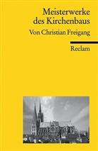 Christian Freigang - Meisterwerke des Kirchenbaus