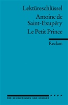 Roswitha Guizetti, Antoine de Saint-Exupéry - Lektüreschlüssel zu Antoine de Saint-Exupéry: Le Petit Prince