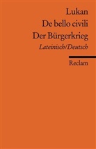 Lucan, Marcus A Lucanus, Lukan, Geor Luck, Georg Luck - Der Bürgerkrieg. De bello civili