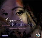 Melissa Marr, Wiebke Puls - Gegen die Finsternis, 4 Audio-CDs (Audiolibro)