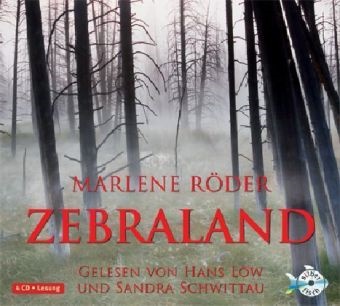 Marlene Röder, Hans Löw, Sandra Schwittau - Zebraland, 4 Audio-CDs Ungekürzte Lesung. Ausgezeichnet mit dem Evangelischen Buchpreis, Kategorie Jugendbuch 2010