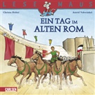 Christa Holtei, Astrid Vohwinkel, Astrid Vohwinkel - Ein Tag im alten Rom
