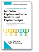 Jansse, Paul L. Janssen, Joraschk, Pete Joraschky, Peter Joraschky, Tress... - Leitfaden Psychosomatische Medizin und Psychotherapie