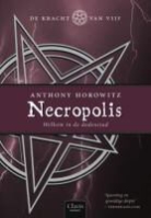 A. Horowitz, Anthony Horowitz - Necropolis