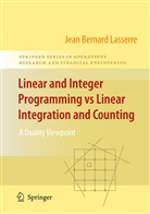 Jean B. Lasserre, Jean-Bernard Lasserre - Linear and Integer Programming vs Linear Integration and Counting