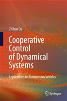 Zhihua Qu - Cooperative Control of Dynamical Systems