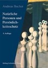 Andreas Bucher - Natürliche Personen und Persönlichkeitsschutz