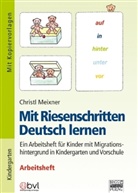 Christl Meixner - Mit Riesenschritten Deutsch lernen - Arbeitsheft