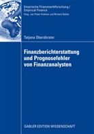 Tatjana Oberdörster - Finanzberichterstattung und Prognosefehler von Finanzanalysten