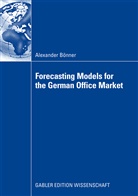 Alexander Bönner - Forecasting Models for the German Office Market