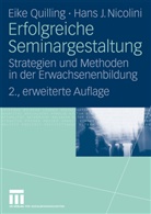 NICOLINI, Hans J Nicolini, Hans J. Nicolini, Quillin, Eik Quilling, Eike Quilling - Erfolgreiche Seminargestaltung