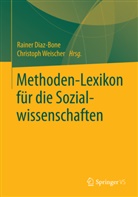 Diaz-Bon, Raine Diaz-Bone, Rainer Diaz-Bone, Weische, Weischer, Weischer... - Methoden-Lexikon für die Sozialwissenschaften
