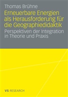 Thomas Brühne - Erneuerbare Energien als Herausforderung für die Geographiedidaktik