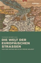 Thoma Szabó, Thomas Szabó - Die Welt der europäischen Straßen