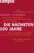 George Friedman, Jürgen Neubauer - Die nächsten hundert Jahre