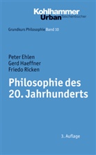 Pete Ehlen, Peter Ehlen, Ger Haeffner, Gerd Haeffner, Friedo Ricken - Philosophie des 20. Jahrhunderts
