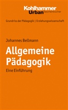 Johannes Bellmann - Allgemeine Pädagogik