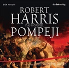 Robert Harris, Patrick Bach, Celine Fontanges, Céline Fontanges, Peter Fricke - Pompeji, 2 Audio-CDs (Audiolibro)