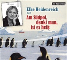 Elke Heidenreich, Elke Heidenreich, als Südwind Hayo Stahl, Hayo Stahl - Am Südpol, denkt man, ist es heiß, Audio-CD (Audio book)