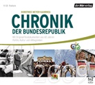Dorothee Meyer-Kahrweg - Chronik der Bundesrepublik, 11 Audio-CDs (Hörbuch)