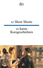Theo Schumacher, The Schumacher, Theo Schumacher - 22 Short Shorts 22 kurze Kurzgeschichten. 22 kurze Kurzgeschichten