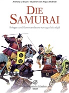 Anthony J Bryant, Anthony J. Bryant, Angus McBride, Stephen Turnbull, Richard Hook - Die Samurai