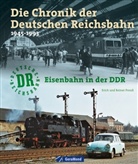 Erich Preuß, Rainer Preuß, Reiner Preuß - Die Chronik der Deutschen Reichsbahn